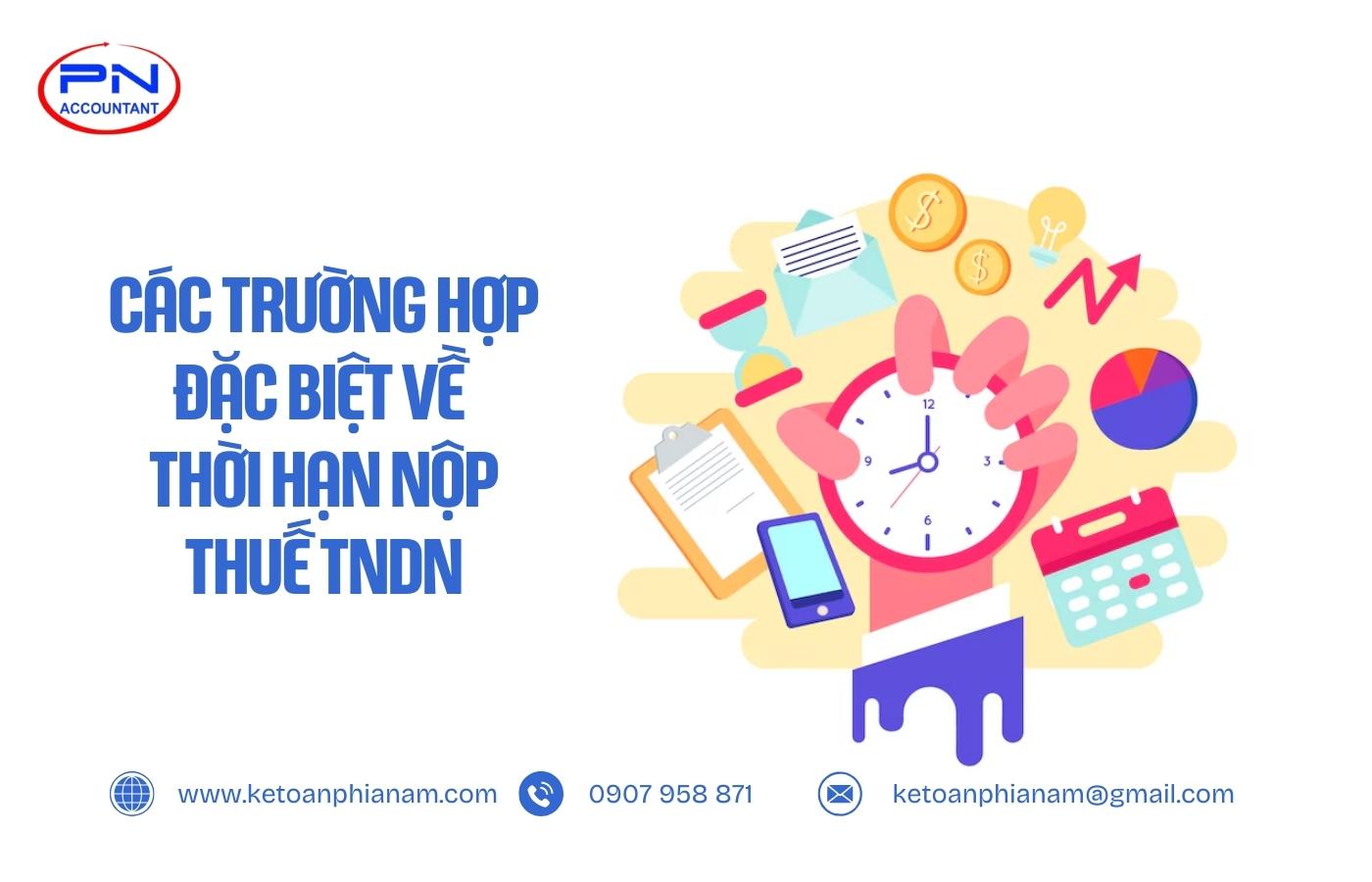 Các trường hợp đặc biệt về thời hạn nộp thuế TNDN