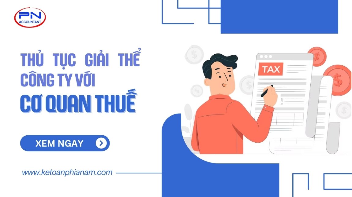 Hồ sơ, thủ tục giải thể công ty với cơ quan thuế – 2025