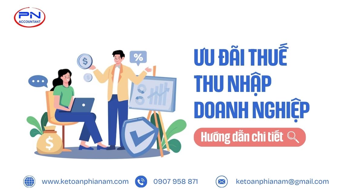 Quy định về ưu đãi thuế thu nhập doanh nghiệp mới nhất theo luật định