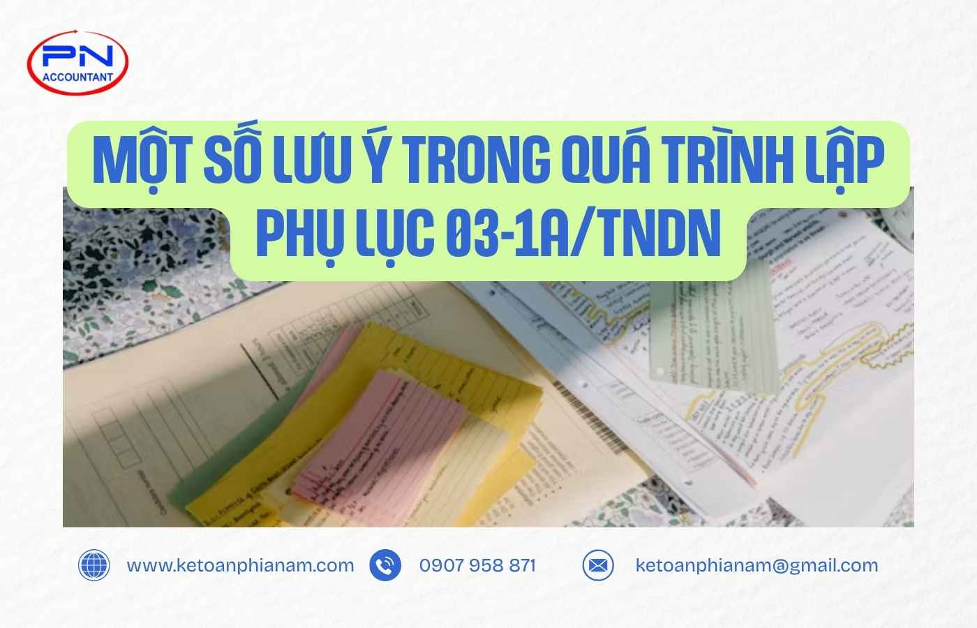 Một số lưu ý Trong quá trình lập phụ lục 03-1A/TNDN