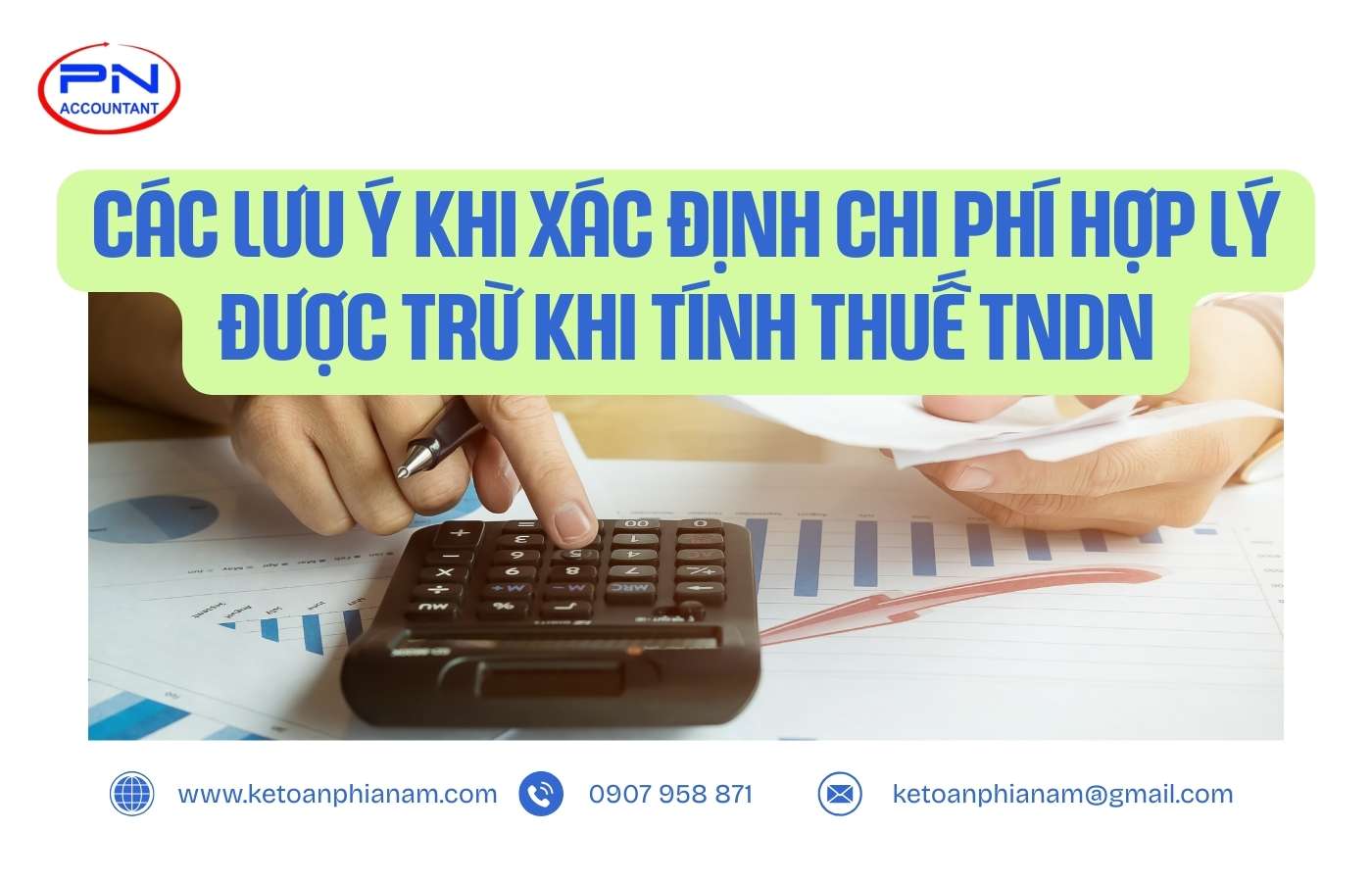 Các lưu ý khi xác định chi phí hợp lý được trừ khi tính thuế TNDN