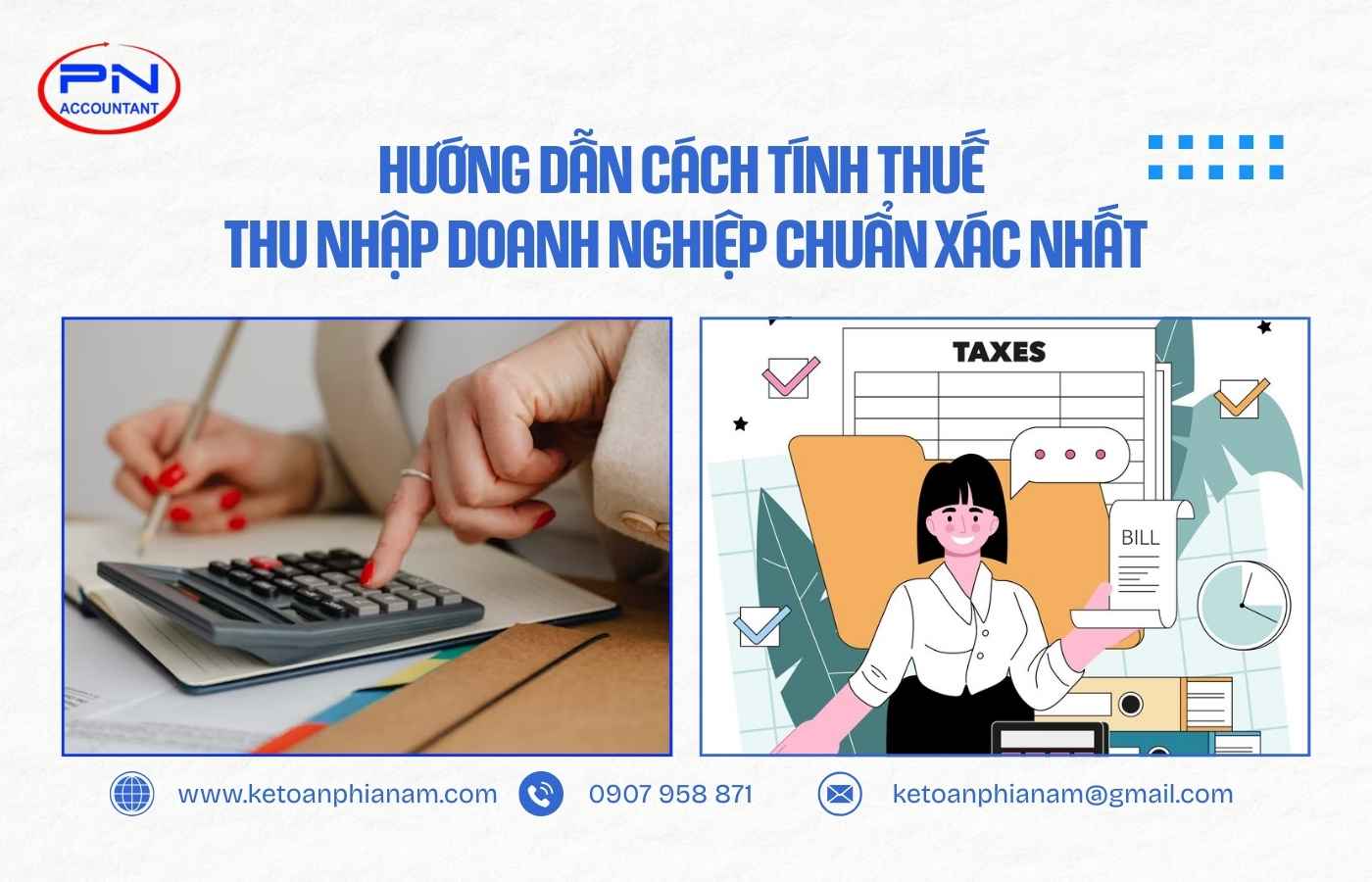 Hướng dẫn cách tính thuế thu nhập doanh nghiệp chuẩn xác nhất