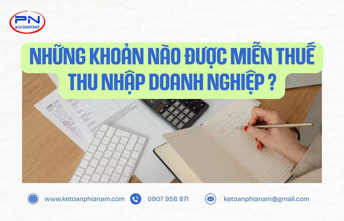 Những khoản nào được miễn thuế thu nhập doanh nghiệp?