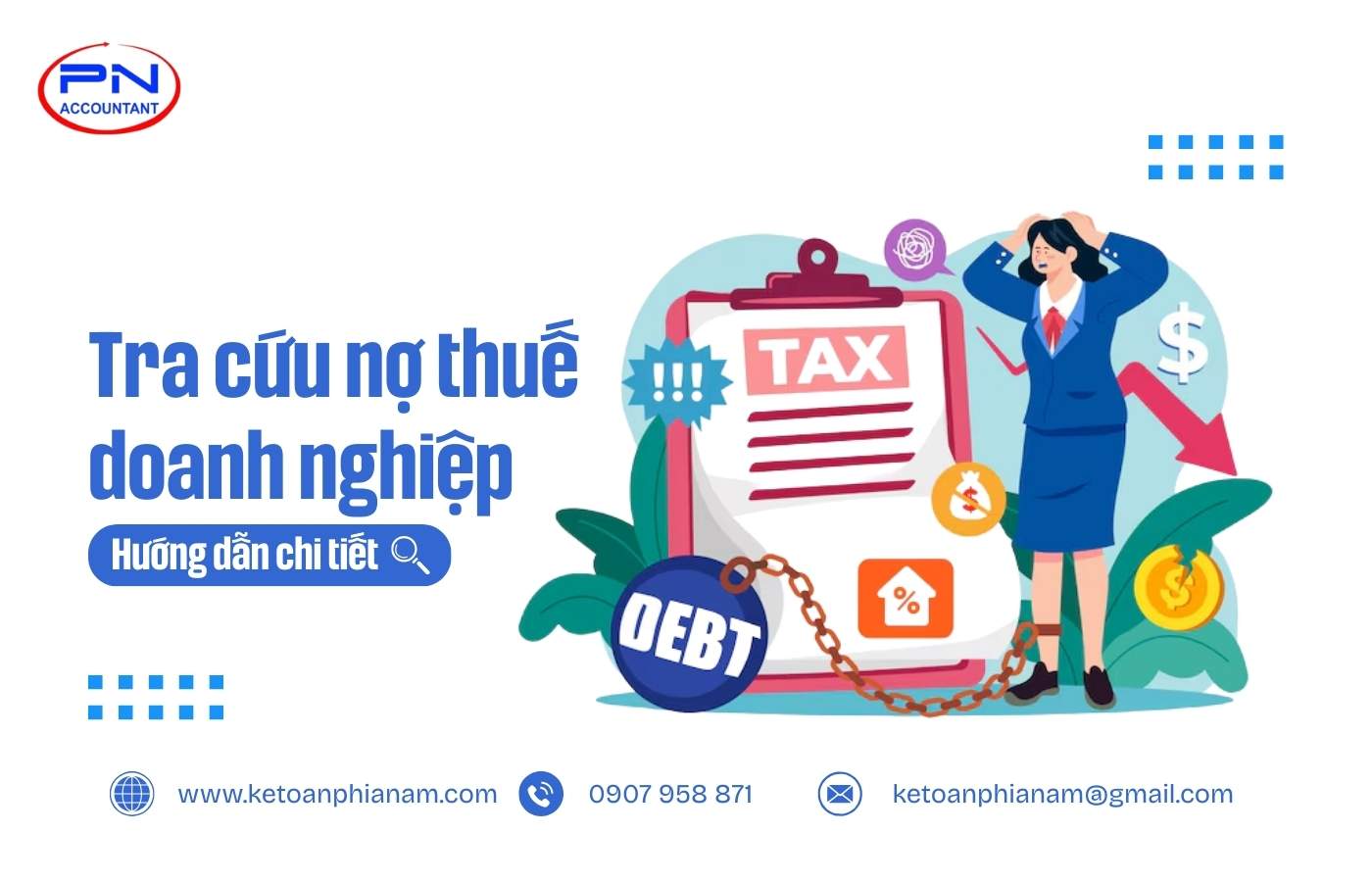 Cách tra cứu nợ thuế doanh nghiệp online nhanh, chính xác - Kế Toán Phía Nam