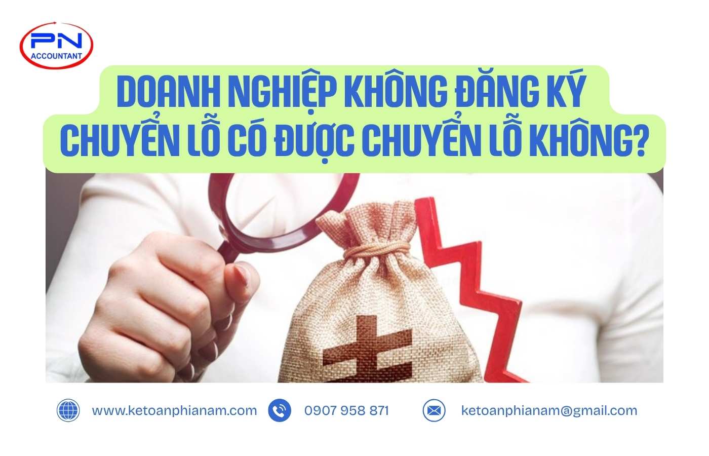Doanh nghiệp không đăng ký chuyển lỗ có được chuyển lỗ không?