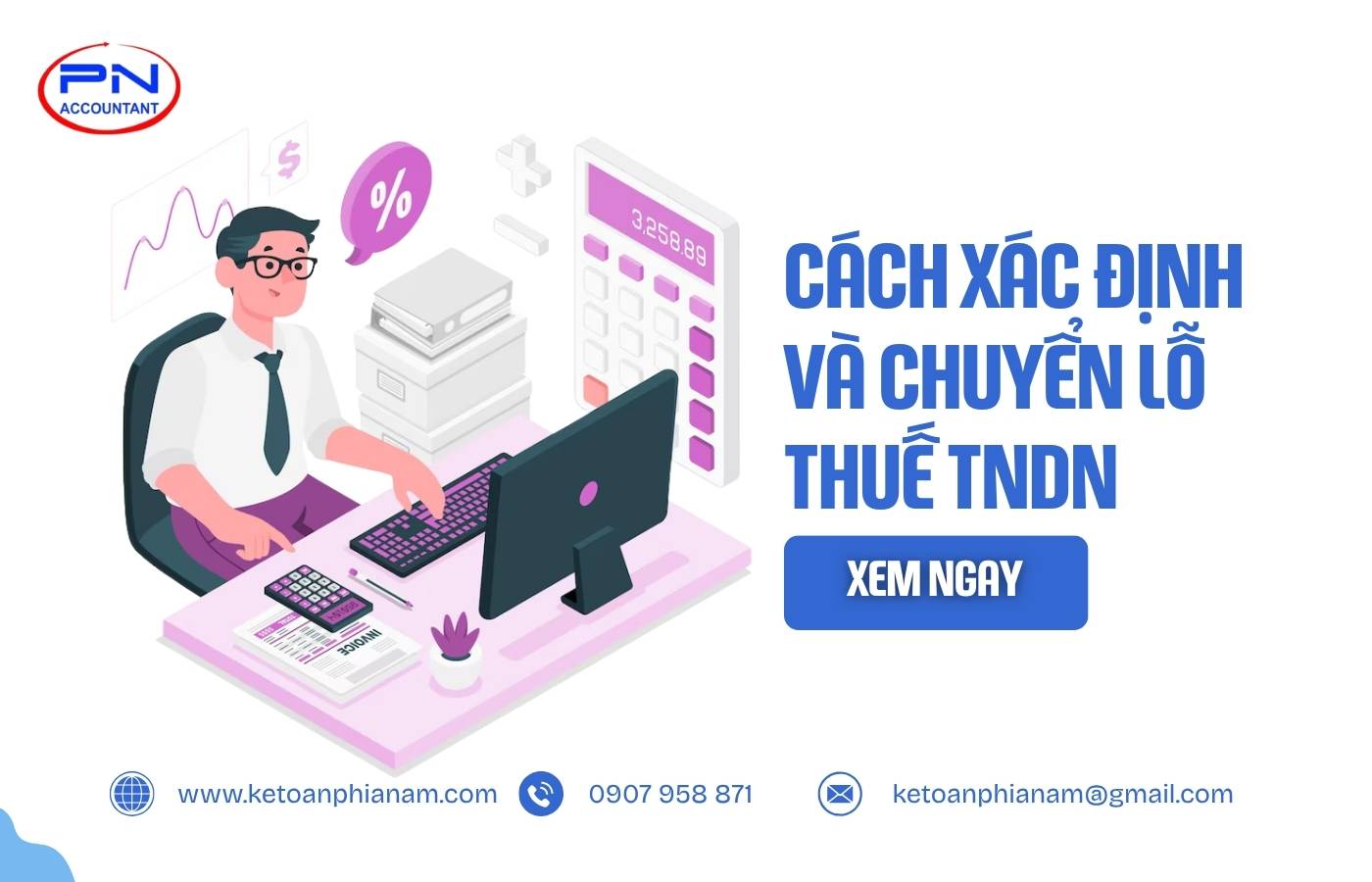 Cách xác định và chuyển lỗ thuế TNDN khi tính thuế