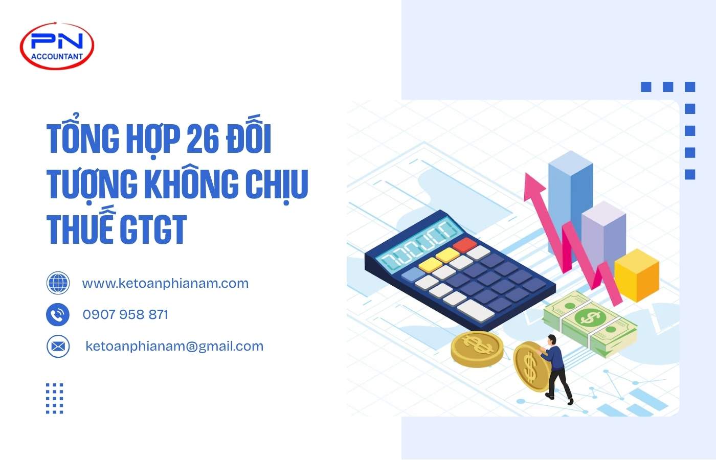 Tổng hợp 26 đối tượng không chịu thuế GTGT