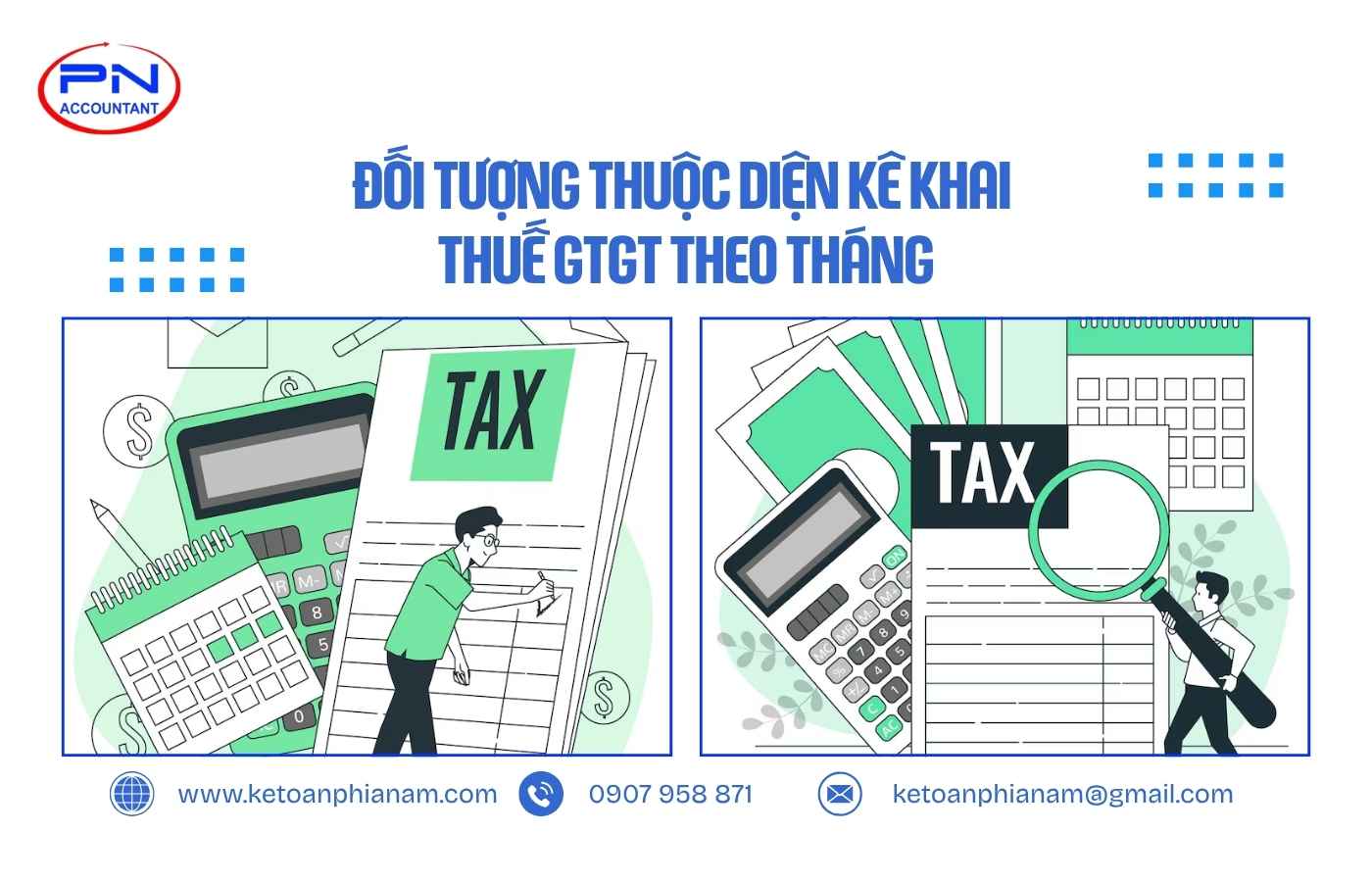 Đối tượng thuộc diện kê khai thuế GTGT theo tháng