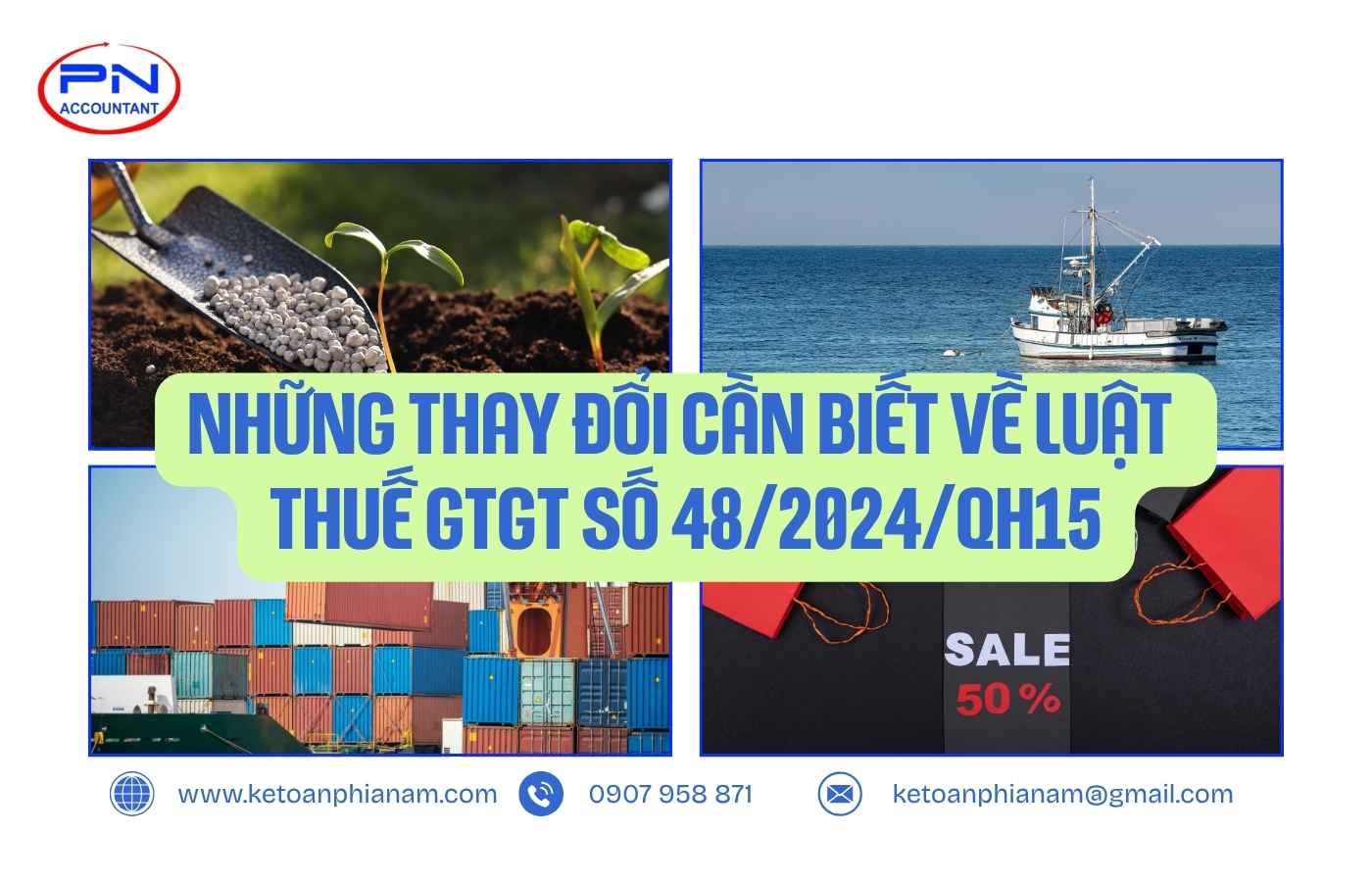 Những thay đổi cần biết về Luật Thuế GTGT số 48/2024/QH15