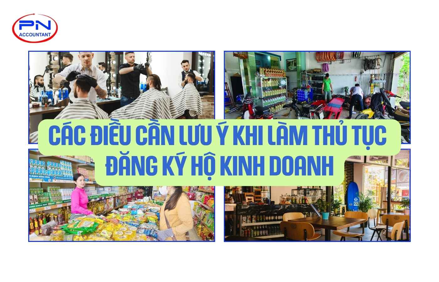Các điều cần lưu ý khi làm thủ tục đăng ký hộ kinh doanh