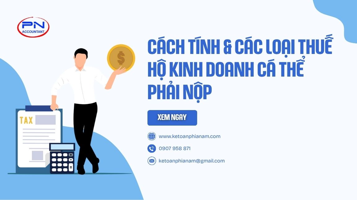 Cách tính & các loại thuế hộ kinh doanh cá thể phải nộp