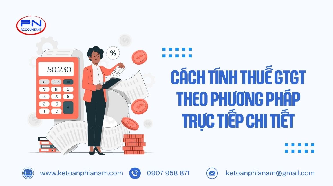 Cách tính thuế GTGT theo phương pháp trực tiếp chi tiết