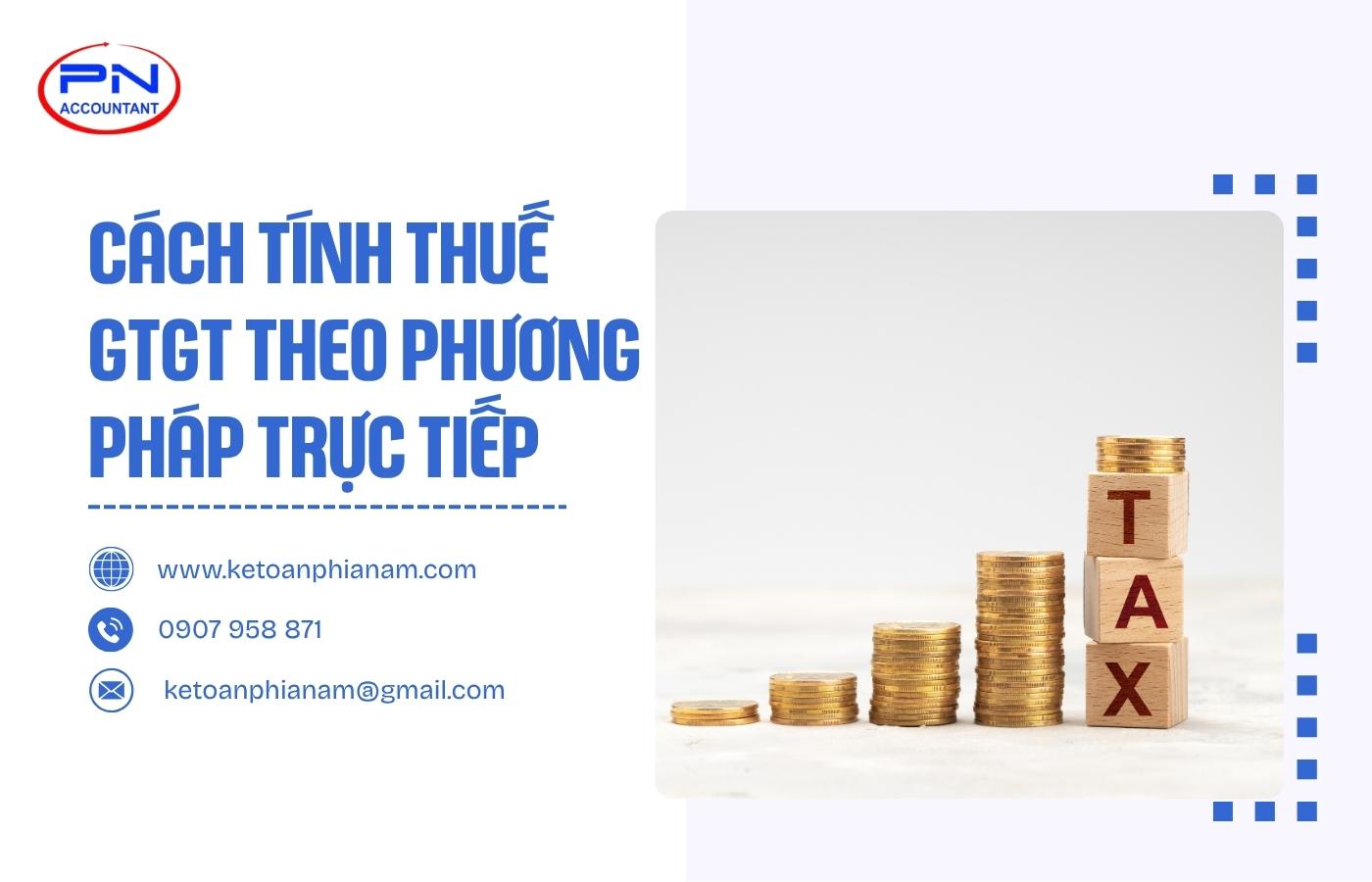 Cách tính thuế GTGT theo phương pháp trực tiếp năm 2025