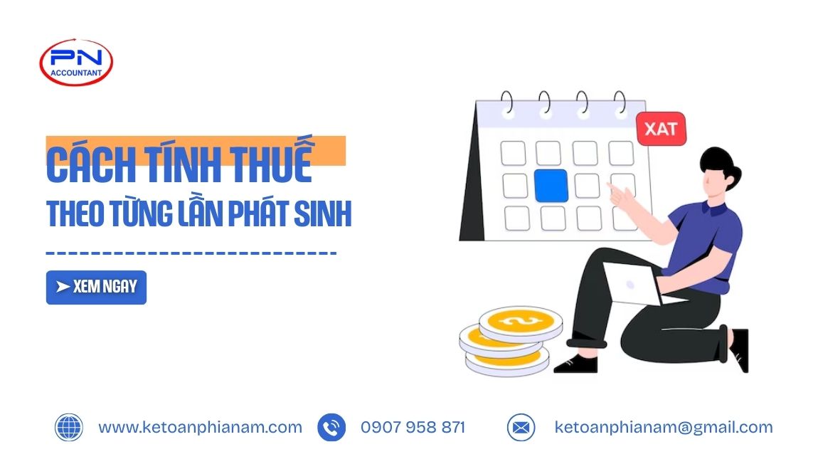 Cách tính thuế hộ kinh doanh theo từng lần phát sinh 2026